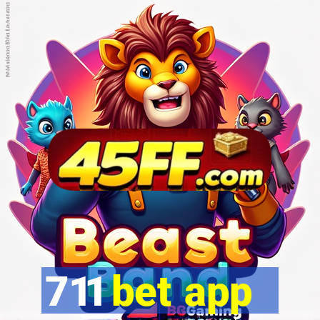 711 bet app